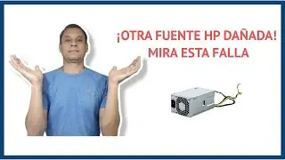 ✅Reparación de FUENTE De PC Dañada. Otra Fuente HP, No prende la PC.