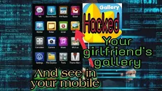 #Hackgallery#adivashiofficialteck  How to hack your girlfriend's phone's gallery in your mobile|2020