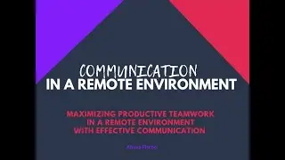 The key to productive remote work - Communication in the remote environment