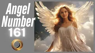 Angel number - 161