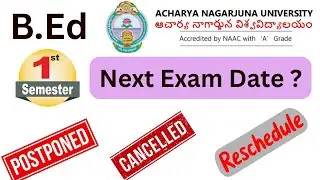 ANU 1st Semester B.Ed Exam Cancel | 2025 Batch | Next Exam date ?