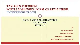 B.Sc. I Yr. Calculus - Taylor's Theorem with Lagrange's form of remainder [Independent Proof]