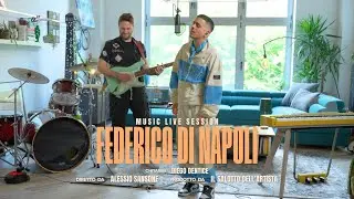 Federico Di Napoli: Il Salotto dell'Artista - Live session music