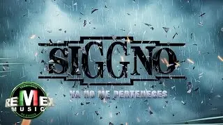 Siggno - Ya no me perteneces (Video Oficial)
