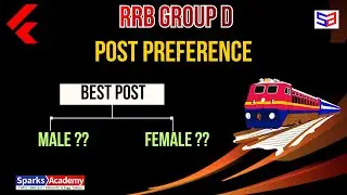 RRB GROUP D- Post Preference - Best Post & Job Nature | Sparks Academy