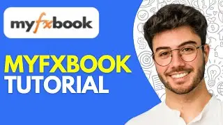 How to Use Myfxbook (2026) Myfxbook Tutorial for Beginners
