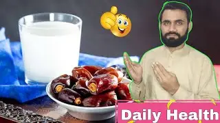 Milk Dates daily Health good 