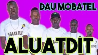 Aluatdit by Dau Mobatel (official audio)