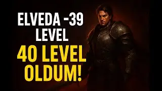 Elveda -39 Level... 40 Level Up/ Legend Online Reborn