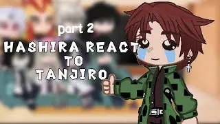 Hashira react to Tanjiro Kamado Part 2/part? (ship Tanjiro x Shinobu)
