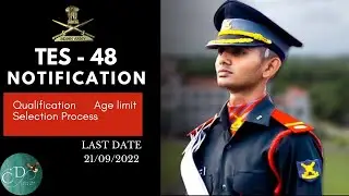 TES-48 NOTIFICATION 🤩 || LD:21/09/2022 || Eligibility Details || Army || SSB