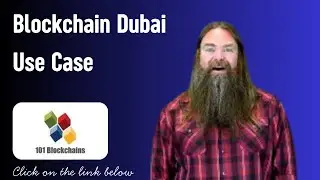 Blockchain Dubai Use Case