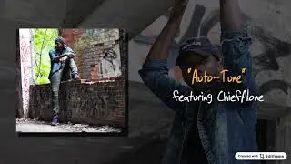 Midwest Tone - Auto-Tune Featuring ChiefAlone