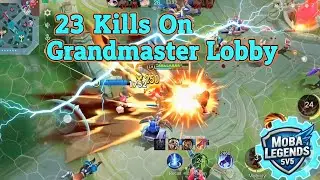 23 Kiils On Grandmaster Lobby🔥🔥Moba Legends Gameplay #rohitgamer #mobalegends5v5  