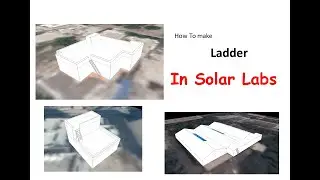 Ladder design in solarlabs