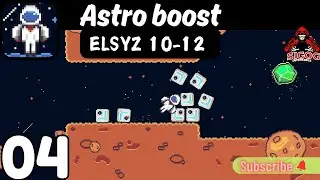 Astro Boost - Elsyz 10,11,12 | Astro boost gameplay | Invincible Sigog