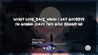 Simple Plan - When I'm Gone (Lyrics)