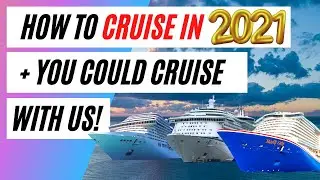 How to Cruise in 2021 | New CDC guide | Cruise with Midships!