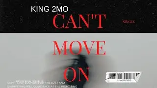 KING 2MO - CAN'T MOVE ON // Nepali sad song 2025