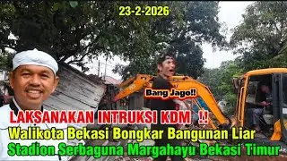 PASCA BANG JAGO NGAMUK‼️Walikota Bekasi Bongkar Bangunan Liar Stadion Serbaguna Bekasi Timur