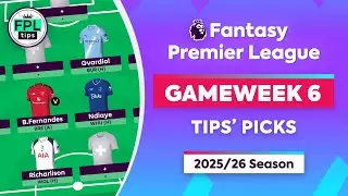 FPL GW6: TIPS' PICKS | Richarlison, Ndiaye & Gvardiol | Gameweek 6 | Fantasy Premier League 2025/26