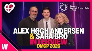 🇩🇰 Alex H&oslash;gh Andersen & Sara Bro are hosting Dansk Melodi Grand Prix 2026 | Interview
