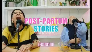 Postpartum Stories