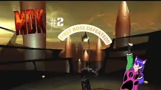 MDK (lets play part 2!) FIRST BOSS DEFEATED!