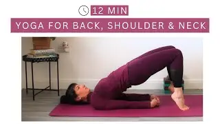 12 Min Stretches for Shoulder, Neck & Upper Back Pain | Yoga for Stress & Pain Relief