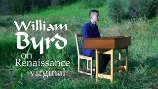 BYRD Alman (Renaissance virginal harpsichord)