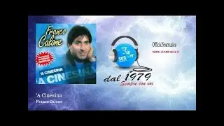Franco Calone - 'A Cinesina - Official Seamusica