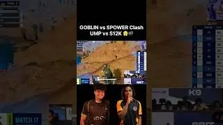 GOBLIN vs SPOWER Clash! S12K vs UMP 😤💣#BMSD2025 #battlegroundmobileindia #bgmihighlights