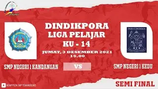 SMP NEGERI 1 KANDANGAN VS SMP NEGERI 1 KEDU (SEMI FINAL DINDIKPORA KU - 14)