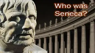 Who was Seneca?