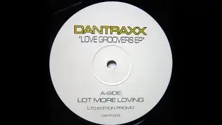 Dantraxx – Lot More Loving (2000)