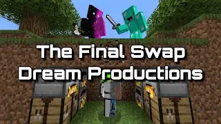 The Final Swap || Dream Productions - Dream MUSIC! #723