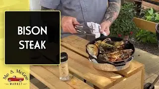 Bison Steak Recipe | Chef Scott Rains | Ozark Valley Bison Farm