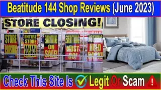 Beatitude 144 Shop Reviews (June 2023) Watch the Video & Know Scam or Legit? ! Scam Advice