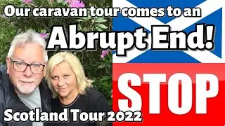 Suddenly, our tour of Scotland was all over!