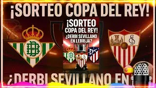 ⚽🏆 Sorteo Copa del Rey 2025 - 2026 📅 Equipos, Fechas y Posibles Cruces.