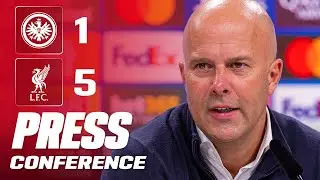 Arne Slot Post-Match Press Conference | Frankfurt 1-5 Liverpool