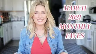 March 2021 Monthly Favorites | MsGoldgirl