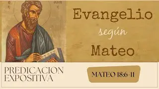 MATEO 18:6-11