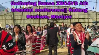Social Gathering Dance ZBCAYD 4th triennial conference Katang Beukam, Manipur 