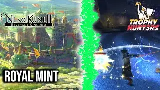 Ni no Kuni II: Revenant Kingdom - Royal Mint (Easy Money Method) Trophy/Achievement