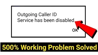 outgoing caller id service has been disabled ||outgoing caller id service was enabled || caller id
