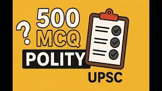 Indian Polity 500 MCQs Series &ndash; Part 1 | UPSC, IAS, PCS, CAPF, SSC | Complete Polity Revision