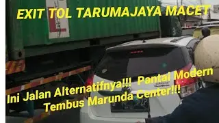 Exit Tol Tarumajaya Macet Parah!!! Ini Jalan Alternatifnya! Pantai Modern Tembus Marunda Center Lho!