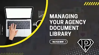 How To Propono:  Managing Your Agency Document Library