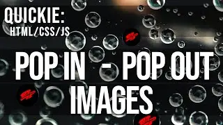 Create Images that Pop In & Out Using Javascript/CSS